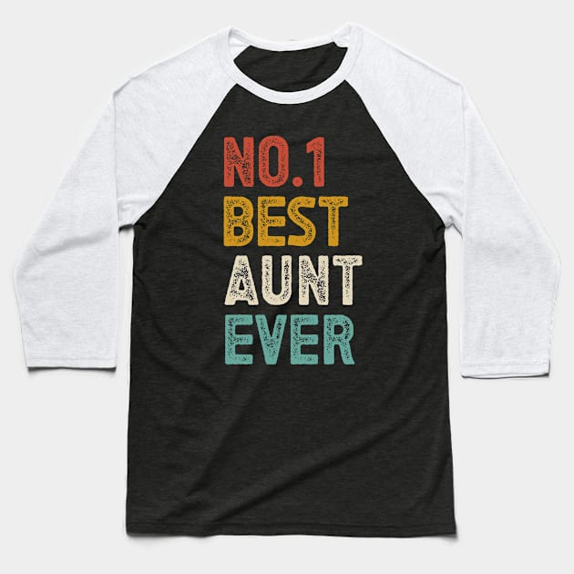 Best Aunt Ever Vintage Baseball T-Shirt by SalamahDesigns